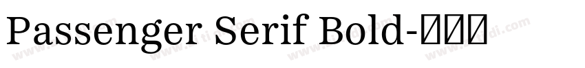 Passenger Serif Bold字体转换